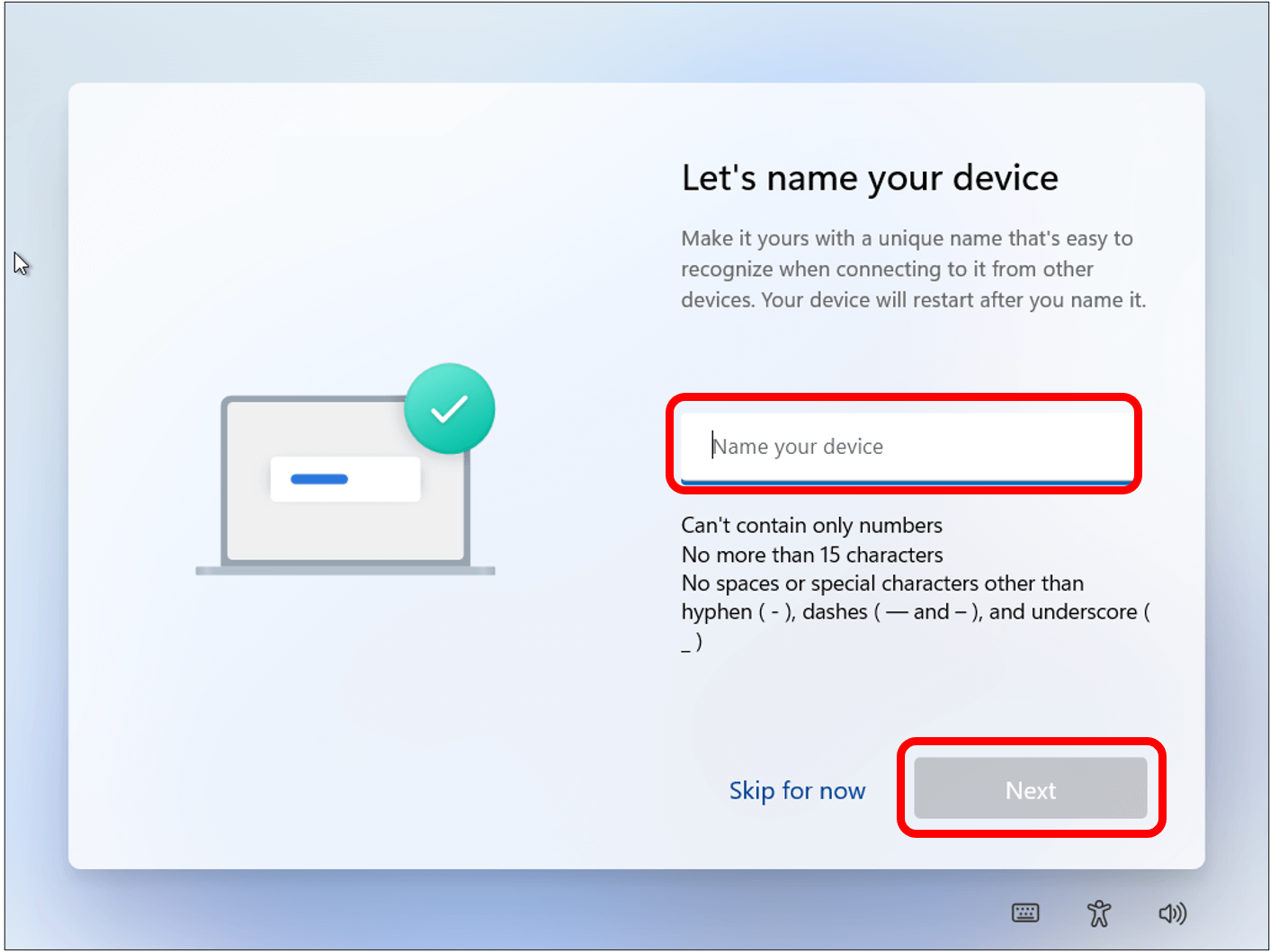 Name your device screen with spot where you can input the name of your device highlighted to show where to input the name.