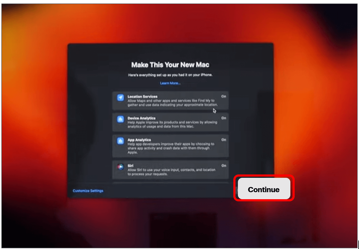 Make this your new Mac screen with continue button highlighted in bottom right corner.
